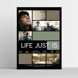 Life Just Is Movie Poster